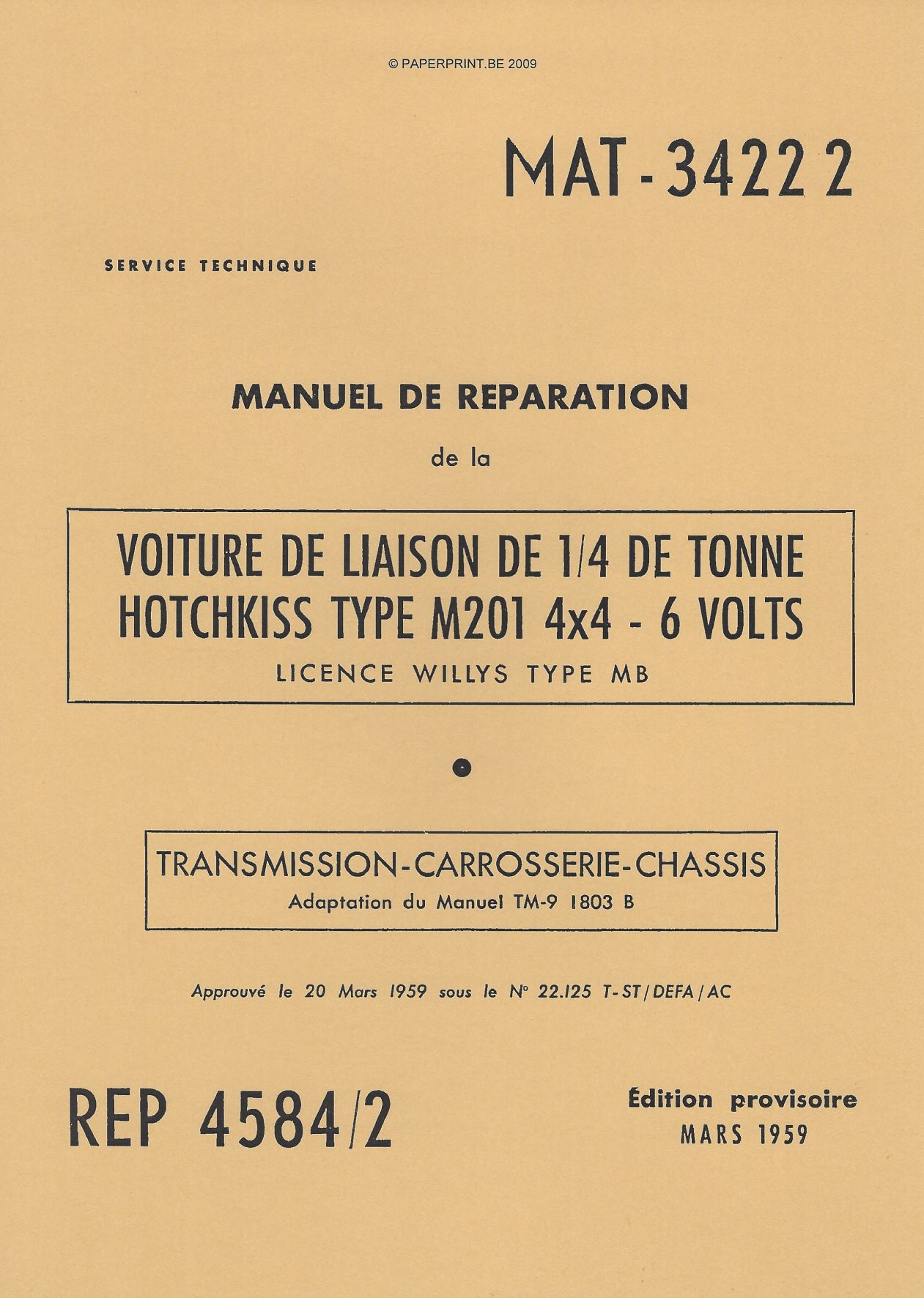 TM 9-1803B FR ¼ DE TONNE HOTCHKISS TYPE M201 4x4 - 6 VOLTS TRANSMISSION - CARROSSERIE - CHASSIS